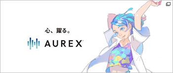 「心、躍る。AUREX」スペシャリストサイトのバナーです。クリックすると該当コンテンツにリンクします。